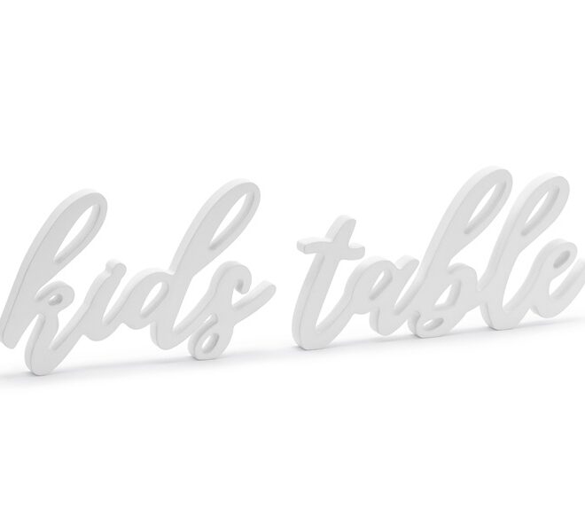 Asztalra helyezhető kids table felirat